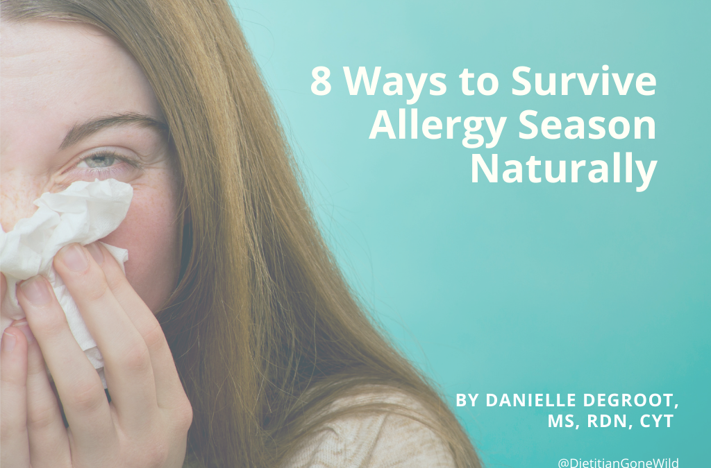 8 Ways to Survive Allergy Season Naturally